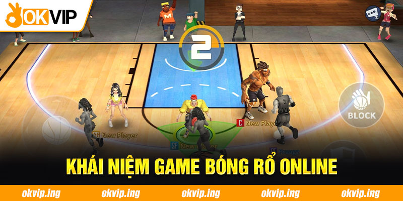 Khái niệm game bóng rổ online